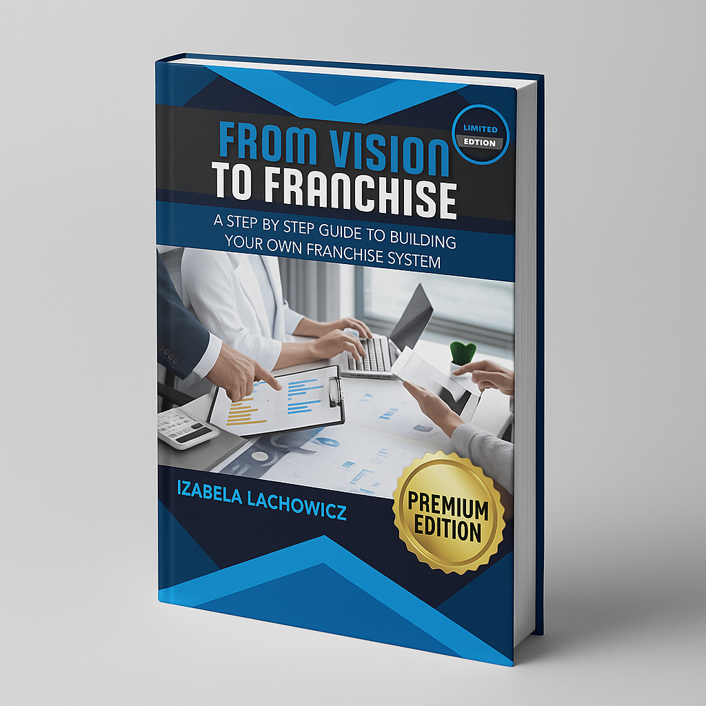 FRANCHISE PREMIUM EDITION – Mentorship, Legal Structure & Real Documents